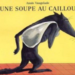 une soupe au caillou